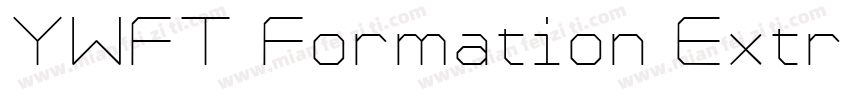 YWFT Formation Extra字体转换